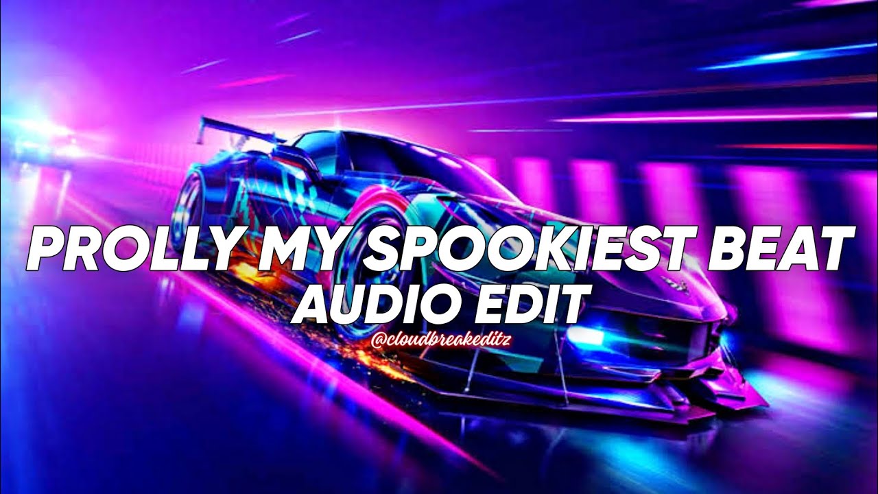 Prolly My Spookiest Beat Slowed Reverb Prodby668 Edit Audio