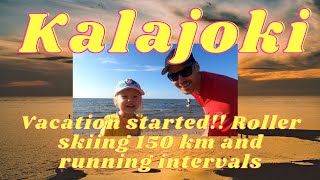 Vacation trip to Kalajoki and 150 km rollerskiing easy endurance. Running intervals getting better.