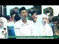 madaaihuna khoirol bariyah majelis az zahir live di ponpes al fadllu 3