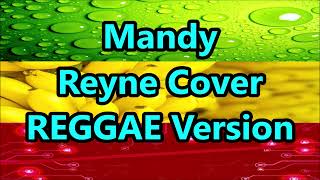 Mandy - Reyne Cover ft DJ John Paul REGGAE Version
