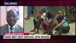 Banks Obey CBN's Directive To Open On Weekends To Ease Naira Circulation