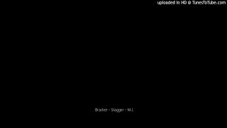 Bracket - Stagger - M.I.