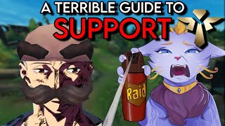 A Terrible Guide to League of Legends: Support