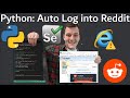 The Basics of Automating Tasks in a Legacy System: Using Python Selenium IE to Open Reddit & Login