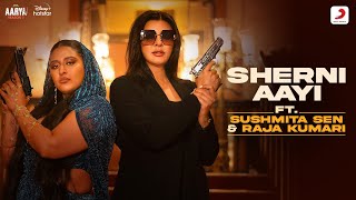 Sherni Aayi Ft. Sushmita Sen and Raja Kumari | Hotstar Specials Aarya S3 | DisneyPlus hotstar