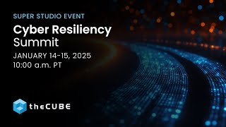 Day 1 Wrap | Cyber Resiliency Summit