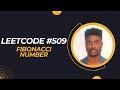 Leetcode #509 - Fibonacci Number - Python