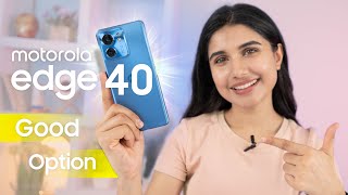 The Real Truth of Moto Edge 40 *Review After 40 days*