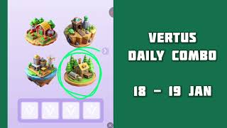 vertus Daily Combo 18 - 19 January  | Vertus Daily Combo Today | AGP | #vertus #2