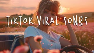 Best tiktok songs 2024 🍪 Tiktok viral songs ~ Trending tiktok songs