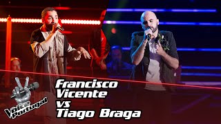 Francisco Vicente vs Tiago Braga | Batalhas | The Voice Portugal