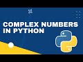 Python tutorial: Complex numbers