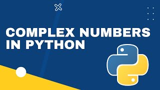 Python tutorial: Complex numbers