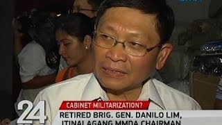 24 Oras: Retired Brig. Gen. Danilo Lim, itinalagang MMDA chairman