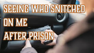 WHAT HAPPENED WHEN I SAW THE GUY WHO SNITCHED ON ME