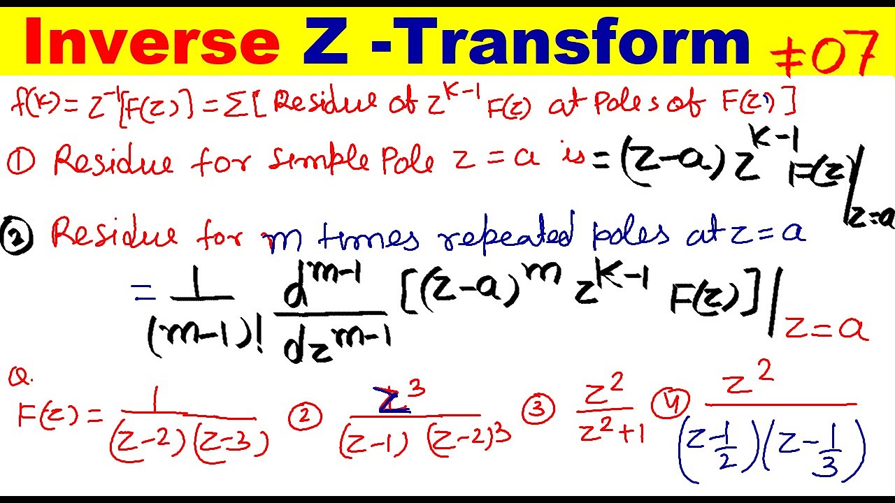 #07 Inverse Z Transform Using Inversion Method | Inverse Z Transforn ...