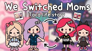 We Switched Moms..!🤔🙎🏼‍♀️💕Toca Life World🌎พวกเราสลับแม่กัน😱 | Toca Story | Sad Story
