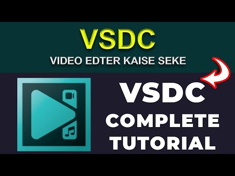 How to Edit Video, Video Editing in Hindi, VSDC Editor, VSDC Tutorial, Free Video Editor,