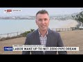 taxes have to go up’ to meet labor’s net zero ambitions james ashby