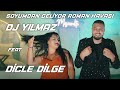 Dj Yılmaz Feat Dicle Dilge - Soyumdan Geliyor Roman Havası