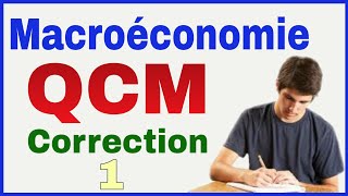 Macroéconomie Examen QCM Corrigé 1