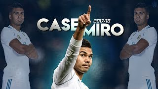 كاسيميرو Casemiro 2017 2018 افضل المهارات والتدخلات والاهداف