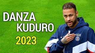 Neymar Jr ▶ Danza Kuduro - Don Omar ft. Lucenzo ● Skills & Goals 2023