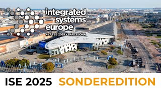 MEDIENTECHBLICK SONDEREDITION Ausgabe 02 2025 // Unsere Highlights der ISE 2025