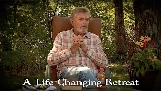 A Life-Changing Retreat– Get Inspired with Al Lindner