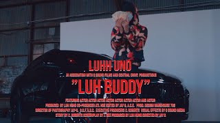 Luhh Uno -  Luh Buddy