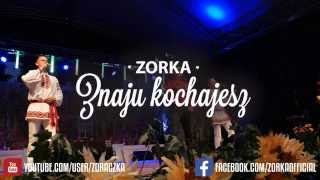 Zorka-Znaju Kochajesz