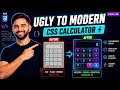 How to Design a Modern Calculator with HTML & CSS | CSS UI Project Tutorial