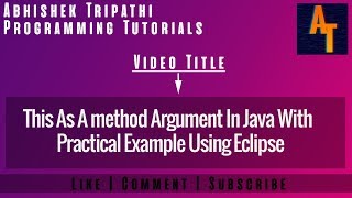 This as argument in method Part-20 # This keyword In Java