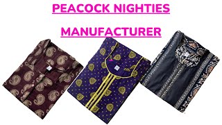 All varieties material nighty available | Direct Manufacturer peacock nighties