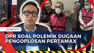 Komisi XII DPR Ungkap Rapat dengan Pertamina Patra Niaga, Bahas Pengoplosan RON 90 Jadi Pertamax