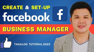 How to Create & Set-up a Facebook Business Manager / Tagalog Tutorial 2023