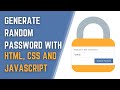 How to Create Password Generator with HTML, CSS and JavaScript