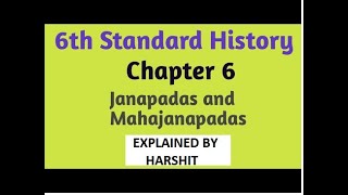 History - About Janapadas and Mahajanapadas