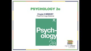 Video Lecture Chapter 8 Psychology 2e