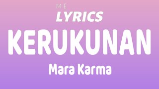 Kerukunan - Mara Karma (Lyrics)