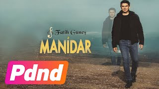 Fatih Güneş - Manidar (Official Audio)