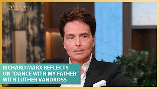 Richard Marx Reflects on Writing “Dance with My Father” With Luther Vandross