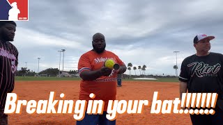 HOW TO BREAK IN YOUR BAT EVENLY