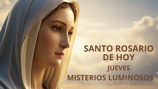 Santo Rosario de hoy Jueves 06 de Marzo  - Misterios Luminosos