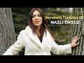 NAZLI ÖKSÜZ - En Sevilen Hareketli Türküler (2)