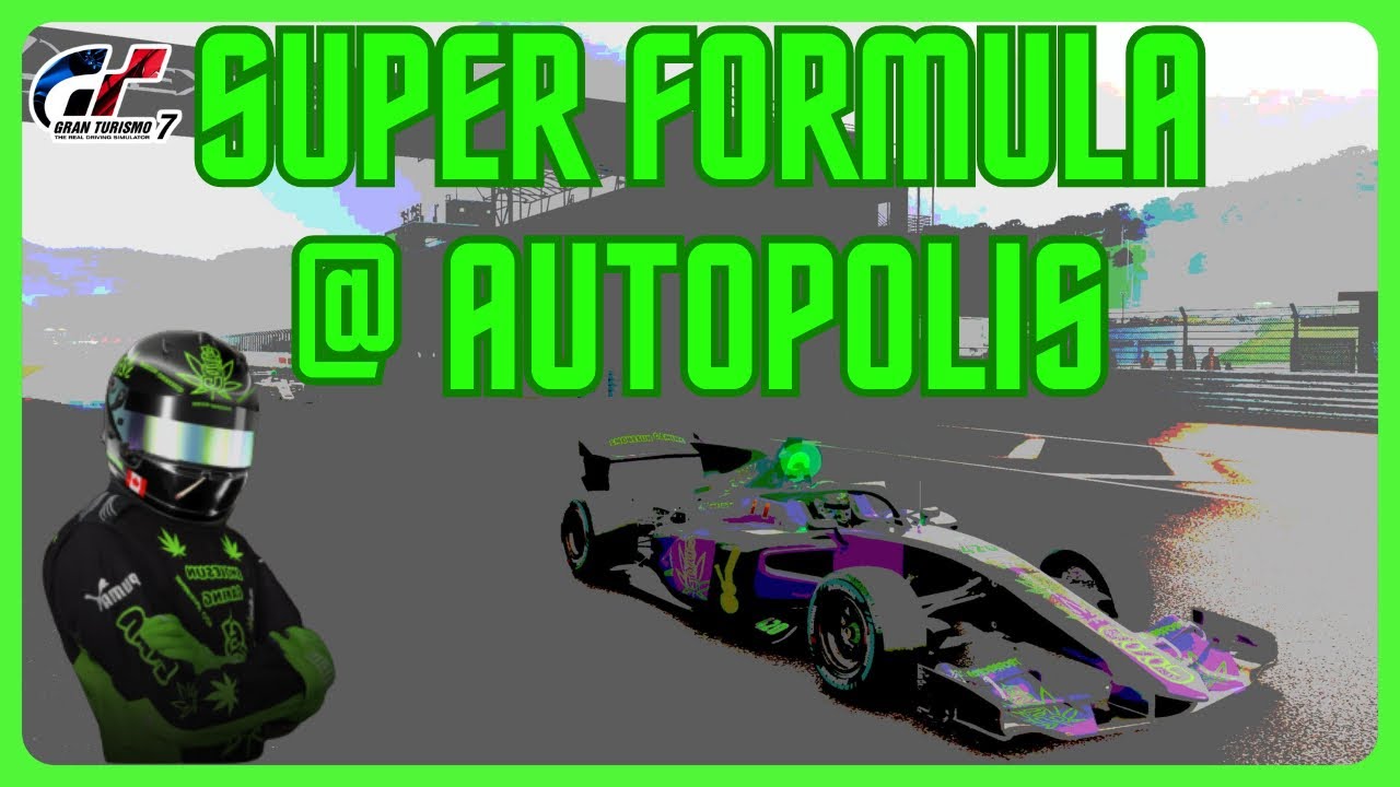 Gt7 Full Race Super Formula Autopolis Youtube