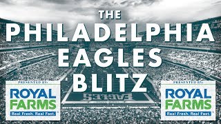 The Philadelphia Eagles Blitz 8.2.18