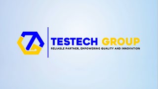 Testech Group, your reliable partner, empowering quality and innovation