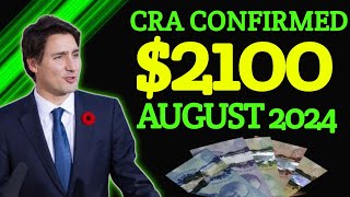 CRA Announces $2100 Monthly Pension for Canadians Seniors last Time Payment Of August 2024