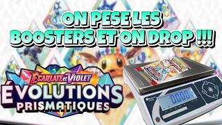 ON PESE LES BOOSTERS ET ON DROP UNE DINGUERIE SUR EVOLUTIONS PRISMATIQUES !